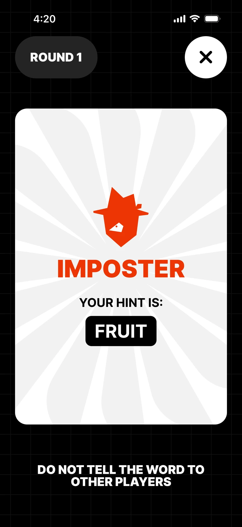 Pass the phone. One word for all but the imposter.